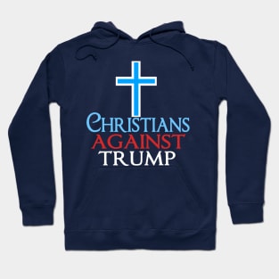 Christians Against Trump Hoodie